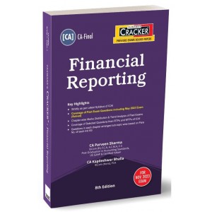 Taxmann's Cracker on Financial Reporting for CA Final November 2023 Exam [FR New Syllabus] by CA. Parveen Sharma, CA. Kapileshwar Bhalla